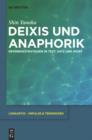 Deixis und Anaphorik : Referenzstrategien in Text, Satz und Wort - eBook