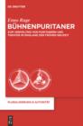 Buhnenpuritaner : Zum Verhaltnis von Puritanern und Theater im England der Fruhen Neuzeit - eBook