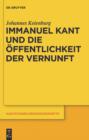 Immanuel Kant und die Offentlichkeit der Vernunft - eBook