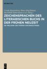 Zeichensprachen des literarischen Buchs in der fruhen Neuzeit : Die ›Melusine‹ des Thuring von Ringoltingen - eBook