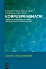 Korpuspragmatik : Thematische Korpora als Basis diskurslinguistischer Analysen - eBook