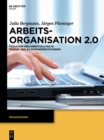 Arbeitsorganisation 2.0 : Tools fur den Arbeitsalltag in Kultur- und Bildungseinrichtungen - eBook
