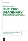 The Epic Imaginary : Political Power and its Legitimations in Eighteenth-Century German Literature - eBook