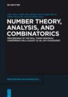 Number Theory, Analysis, and Combinatorics : Proceedings of the Paul Turan Memorial Conference held August 22-26, 2011 in Budapest - eBook