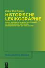 Historische Lexikographie : Ideen, Verwirklichungen, Reflexionen an Beispielen des Deutschen, Niederlandischen und Englischen - eBook