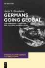 Germans Going Global : Contemporary Literature and Cultural Globalization - eBook