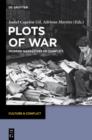 Plots of War : Modern Narratives of Conflict - eBook