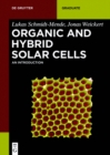 Organic and Hybrid Solar Cells : An Introduction - eBook