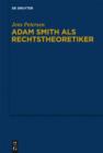 Adam Smith als Rechtstheoretiker - eBook
