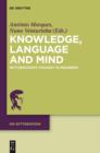 Knowledge, Language and Mind : Wittgenstein’s Thought in Progress - eBook