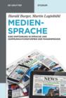 Mediensprache : Eine Einfuhrung in Sprache und Kommunikationsformen der Massenmedien - eBook