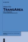 TransArea : Eine literarische Globalisierungsgeschichte - eBook