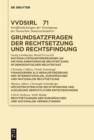 Grundsatzfragen der Rechtsetzung und Rechtsfindung : Referate und Diskussionen auf der Tagung der Vereinigung der Deutschen Staatsrechtslehrer in Munster vom 5. bis 8. Oktober 2011 - eBook