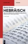Hebraisch : Biblisch-Hebraische Unterrichtsgrammatik - eBook
