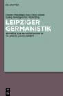 Leipziger Germanistik : Beitrage zur Fachgeschichte im 19. und 20. Jahrhundert - eBook