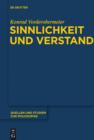Sinnlichkeit und Verstand : Zur transzendentallogischen Entfaltung des Gegenstandsbezugs bei Kant - eBook