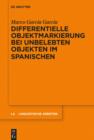 Differentielle Objektmarkierung bei unbelebten Objekten im Spanischen - eBook