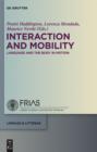 Interaction and Mobility : Language and the Body in Motion - eBook