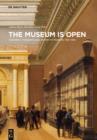 The Museum Is Open : Towards a Transnational History of Museums 1750-1940 - eBook