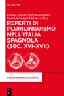 Reperti di plurilinguismo nell'Italia spagnola (sec. XVI-XVII) - eBook