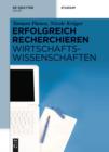 Erfolgreich recherchieren - Wirtschaftswissenschaften - eBook