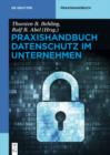Praxishandbuch Datenschutz im Unternehmen - eBook