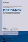 Der Dandy : Ein kulturhistorisches Phanomen im 19. und 20. Jahrhundert - eBook