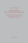 Sexualmoral und politische Stabilitat : Zum Vorstellungszusammenhang in der romischen Literatur von Lucilius bis Ovid - eBook