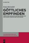 Gottliches Empfinden : Sanfte Melancholie in der englischen und deutschen Literatur der Aufklarung - eBook