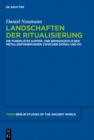 Landschaften der Ritualisierung : Die Fundplatze kupfer- und bronzezeitlicher Metalldeponierungen zwischen Donau und Po - eBook