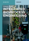 Integrated Bioprocess Engineering - eBook