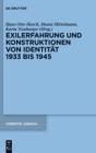 Exilerfahrung und Konstruktionen von Identitat 1933 bis 1945 - eBook