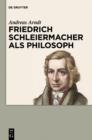 Friedrich Schleiermacher als Philosoph - eBook