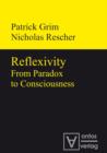 Reflexivity : From Paradox to Consciousness - eBook