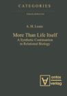 More Than Life Itself : A Synthetic Continuation in Relational Biology - eBook