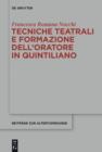 Tecniche teatrali e formazione dell’oratore in Quintiliano - eBook