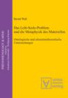 Das Leib-Seele-Problem und die Metaphysik des Materiellen : Ontologische und erkenntnistheoretische Untersuchungen - eBook