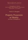 Property Possession as Identity : An Essay in Metaphysics - eBook