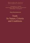 Truth: Its Nature, Criteria and Conditions - eBook