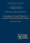 Intersubjectivity and Objectivity in Adam Smith and Edmund Husserl : A Collection of Essays - eBook