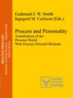 Process and Personality : Actualization of the Personal World With Process-Oriented Methods - eBook
