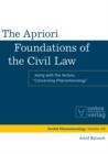 The Apriori Foundations of the Civil Law : Along with the lecture "Concerning Phenomenology" - eBook