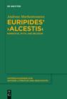 Euripides' "Alcestis" : Narrative, Myth, and Religion - eBook