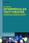 Intermediales Text-Theater : Die Buhne des Politischen und des Wissens vom Menschen bei Wordsworth und Scott - eBook