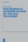 Philosophical Interpretations of the Old Testament - eBook