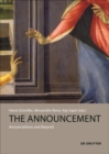 The Announcement : Annunciations and Beyond - Book