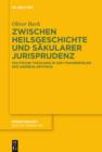 Zwischen Heilsgeschichte und sakularer Jurisprudenz : Politische Theologie in den Trauerspielen des Andreas Gryphius - eBook