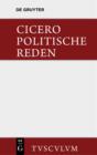 Marcus Tullius Cicero: Die politischen Reden. Band 1 - eBook