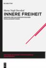 Innere Freiheit : Grenzen der nachmetaphysischen Moralkonzeptionen - eBook