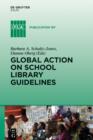 Global Action on School Library Guidelines - eBook